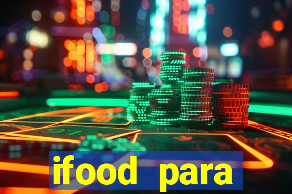 ifood para restaurante login