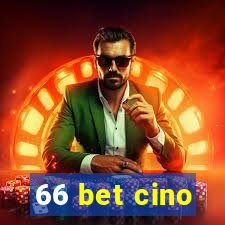 66 bet cino