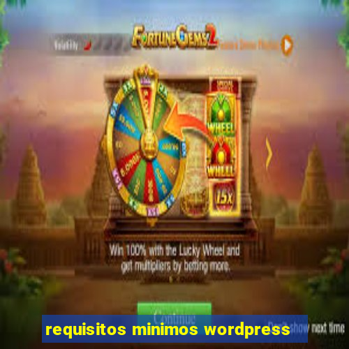 requisitos minimos wordpress