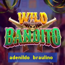 adenildo braulino dos santos