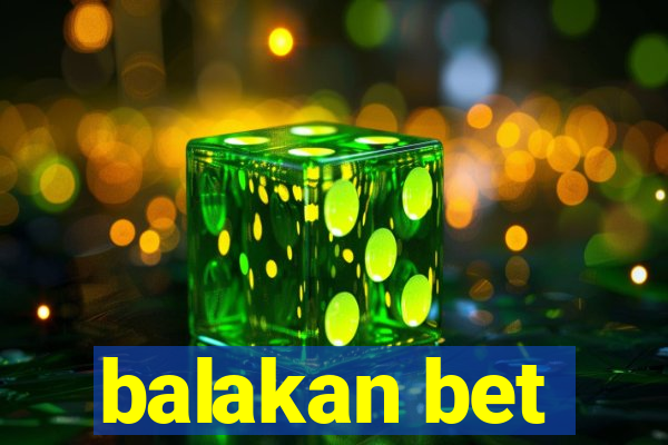 balakan bet