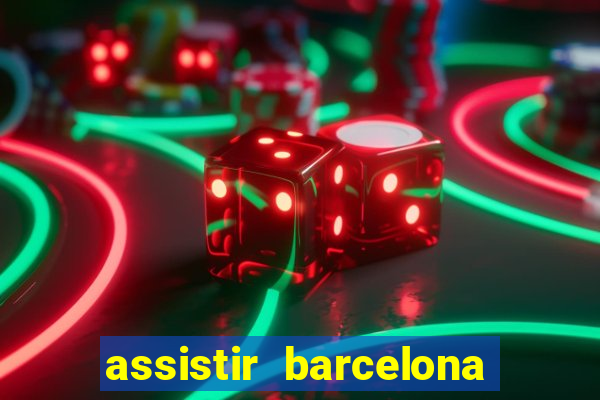 assistir barcelona x real madrid ao vivo futemax