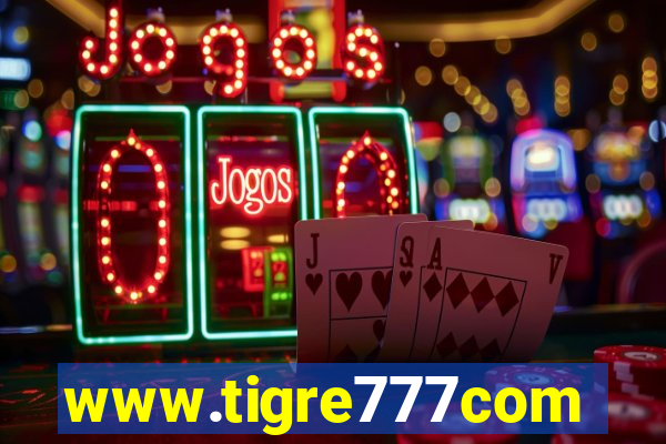 www.tigre777com