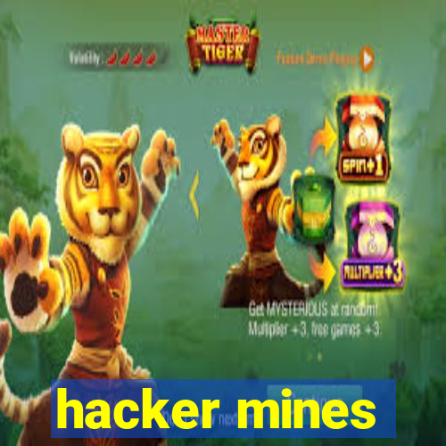 hacker mines