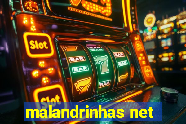 malandrinhas net