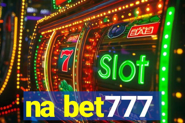 na bet777