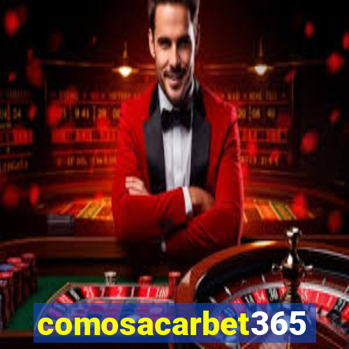 comosacarbet365