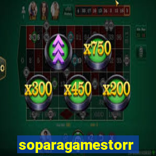 soparagamestorrents