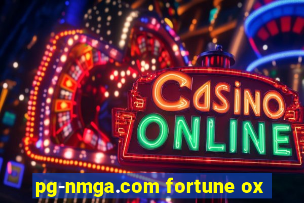 pg-nmga.com fortune ox