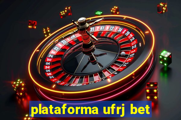 plataforma ufrj bet