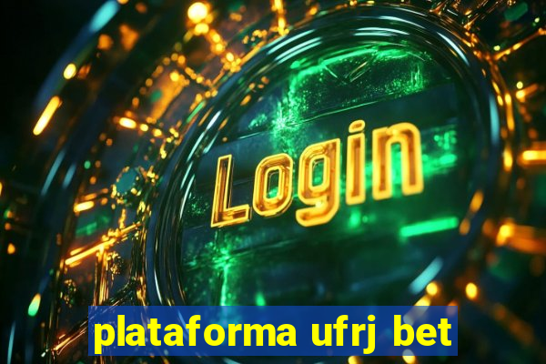 plataforma ufrj bet