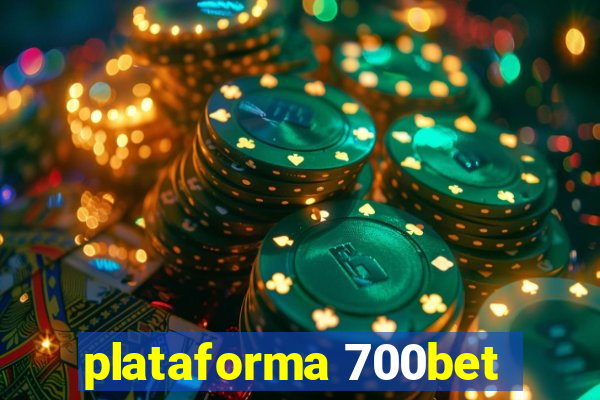 plataforma 700bet