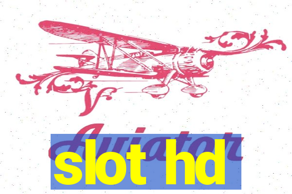 slot hd