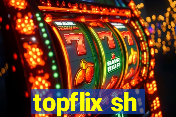 topflix sh