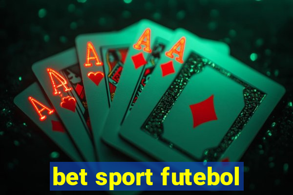 bet sport futebol