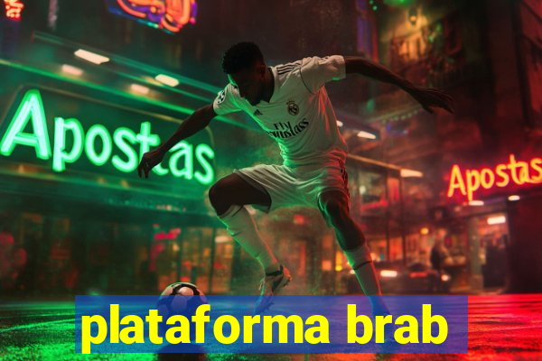 plataforma brab