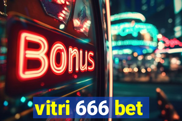 vitri 666 bet