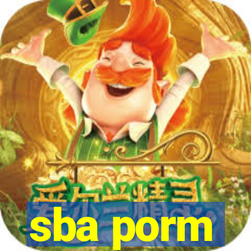 sba porm