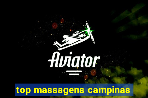 top massagens campinas