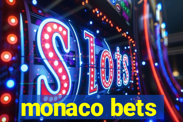 monaco bets