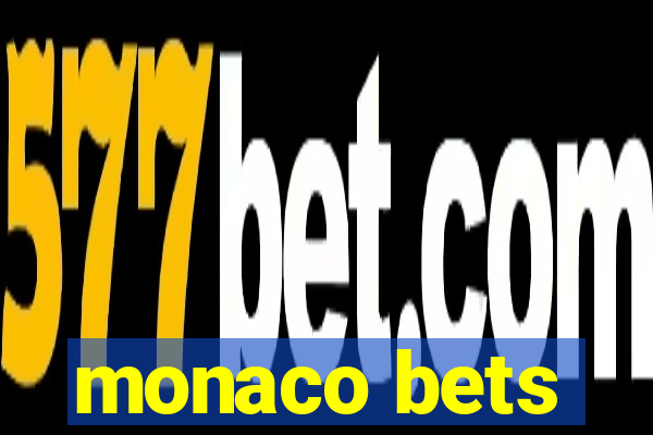 monaco bets