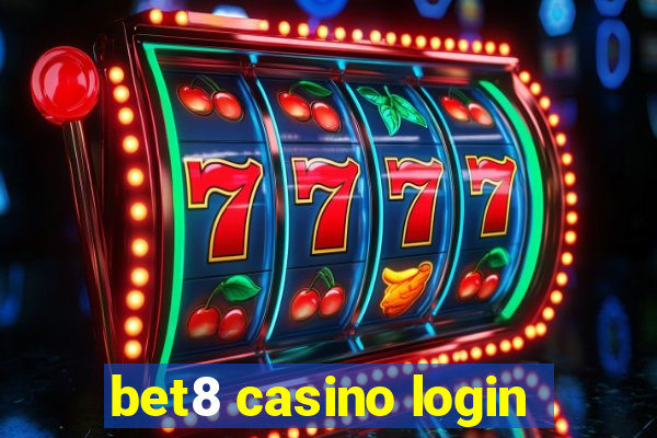 bet8 casino login