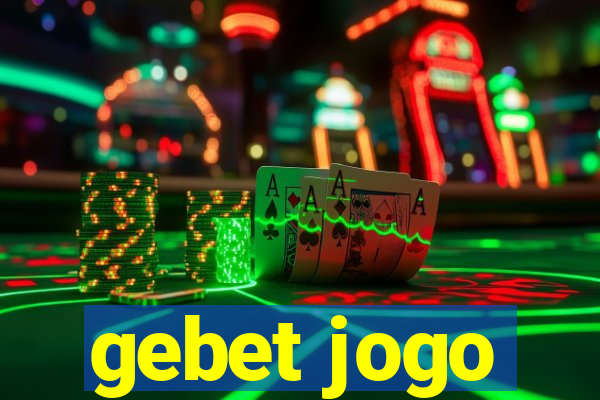 gebet jogo