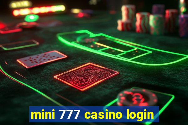 mini 777 casino login