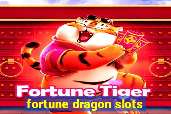 fortune dragon slots