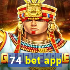 74 bet app