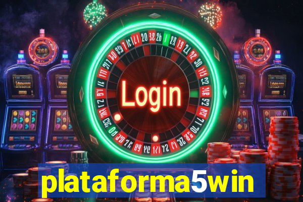 plataforma5win