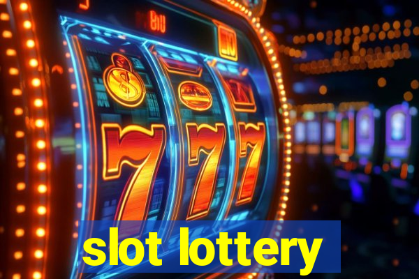 slot lottery