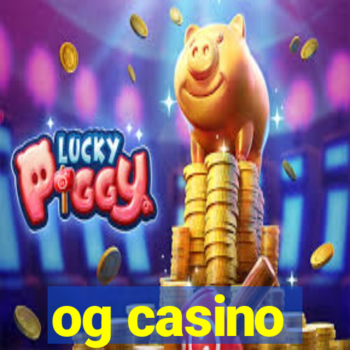 og casino