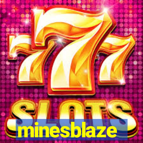 minesblaze