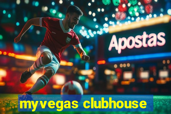 myvegas clubhouse