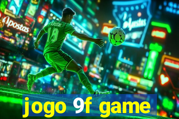 jogo 9f game