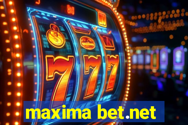 maxima bet.net