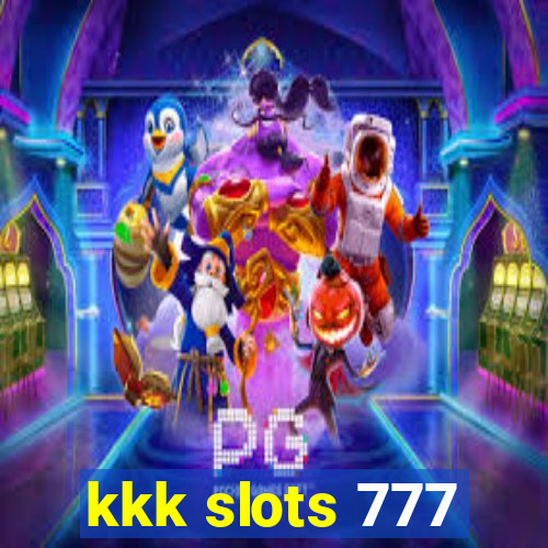 kkk slots 777