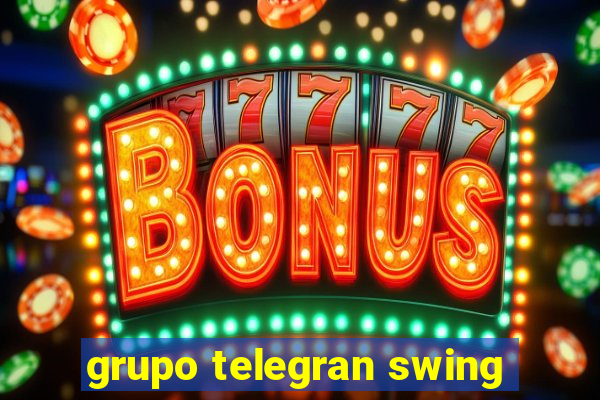 grupo telegran swing