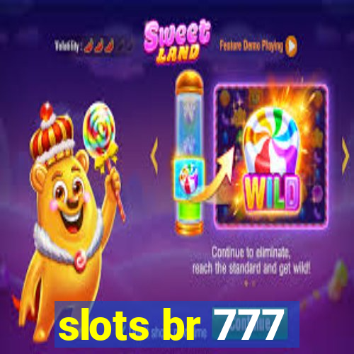 slots br 777