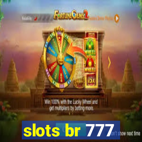 slots br 777