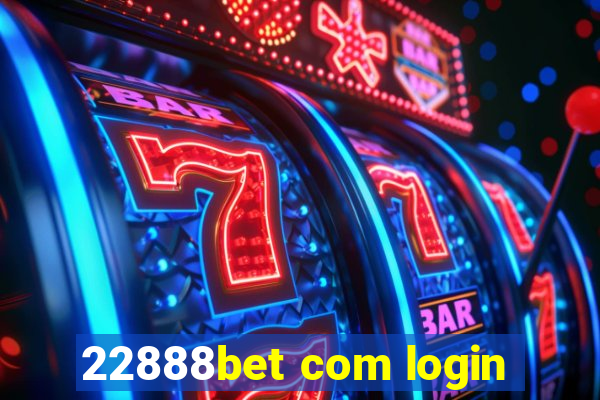 22888bet com login