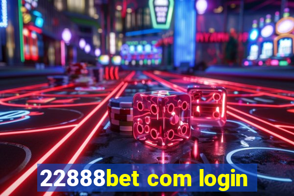 22888bet com login