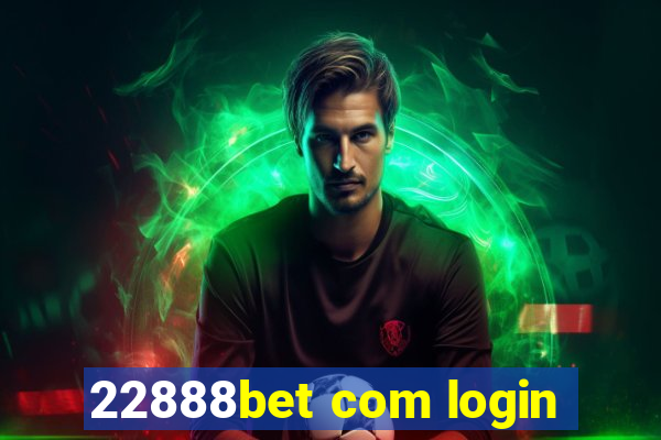 22888bet com login