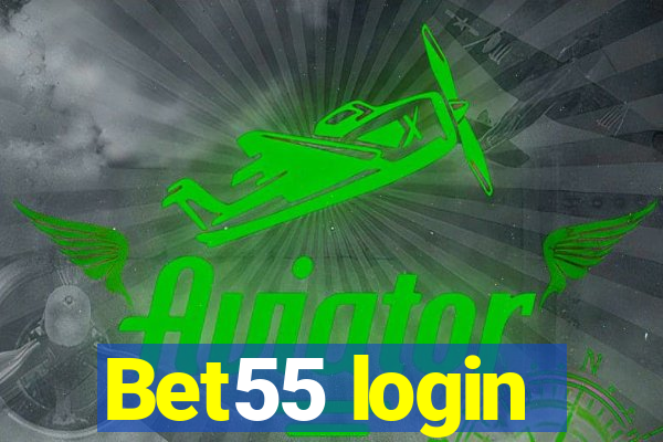 Bet55 login