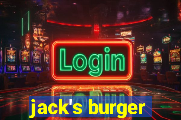 jack's burger