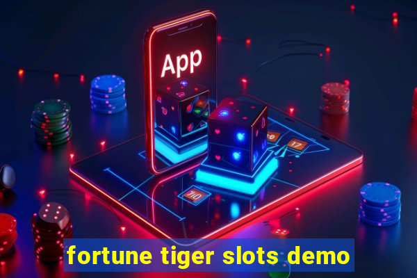 fortune tiger slots demo