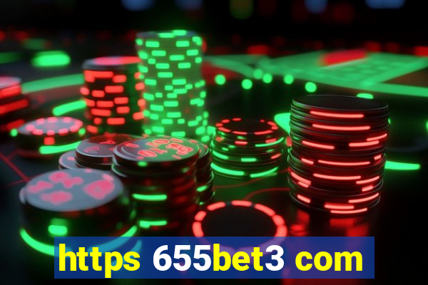 https 655bet3 com