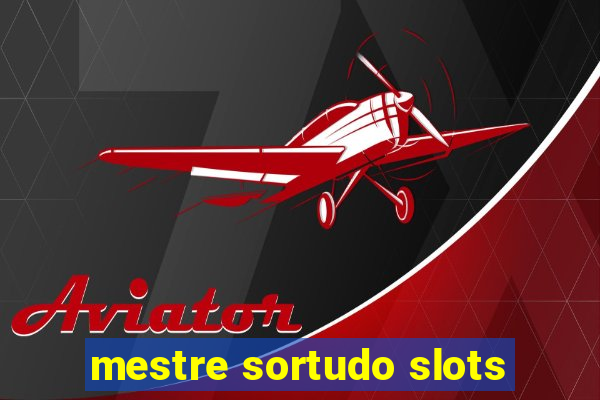 mestre sortudo slots