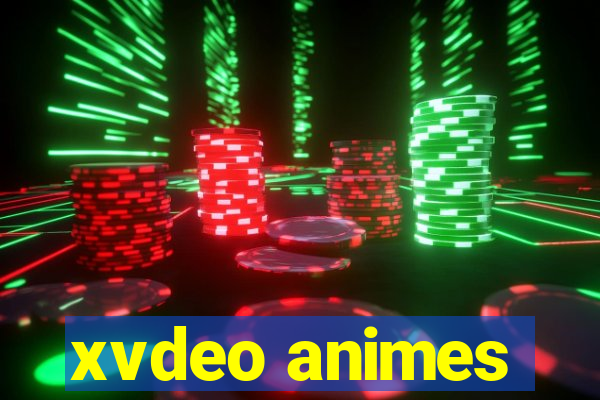 xvdeo animes